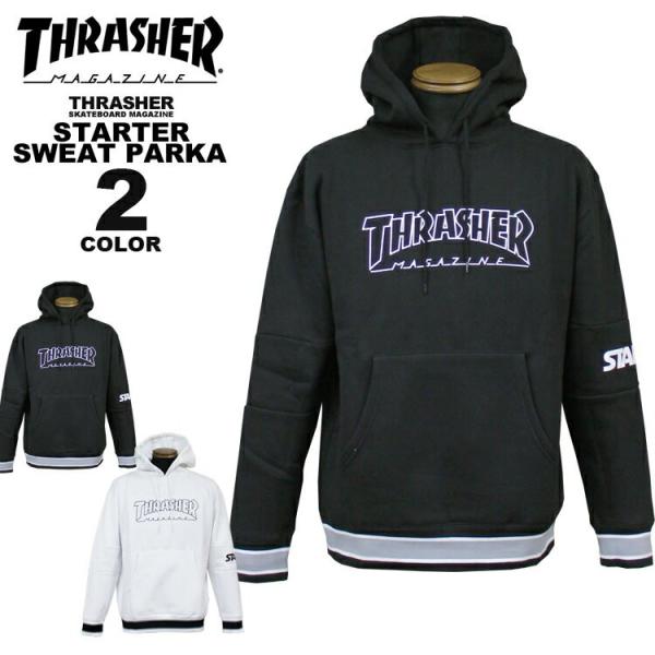 直営店限定 スラッシャー THRASHER スエット パーカー スターター