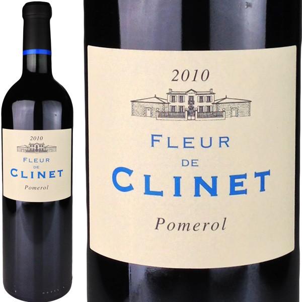 Fleur de Clinet Pomerol [2010] ／ フルール・ド・クリネ ポムロール