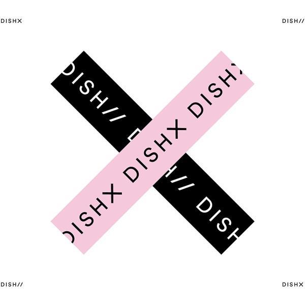 DISH// X 初回生産限定盤B CD+DVD SRCL-11706/7 ソニーミュージック