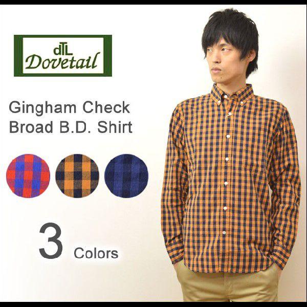 ダブテイル（DOVETAIL） ギンガムチェック柄 ブロード BDシャツ ボタン