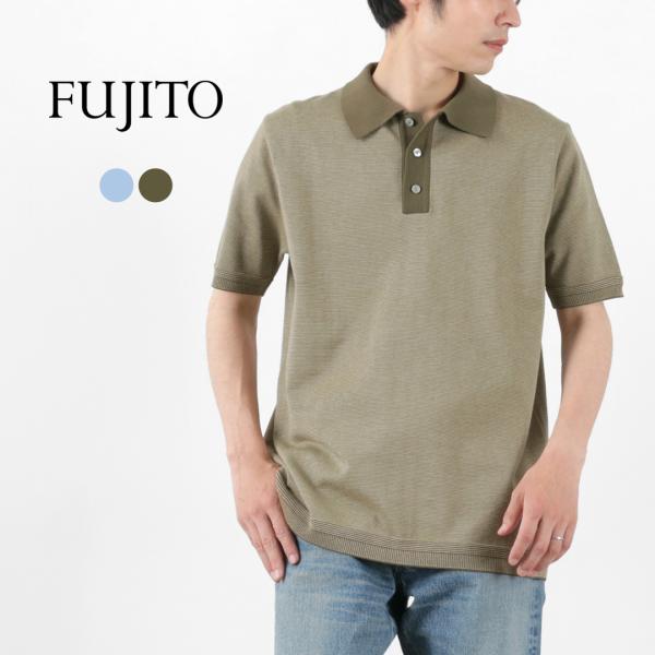 FUJITO（フジト） ニットポロ Easy / メンズ トップス ポロシャツ 半袖