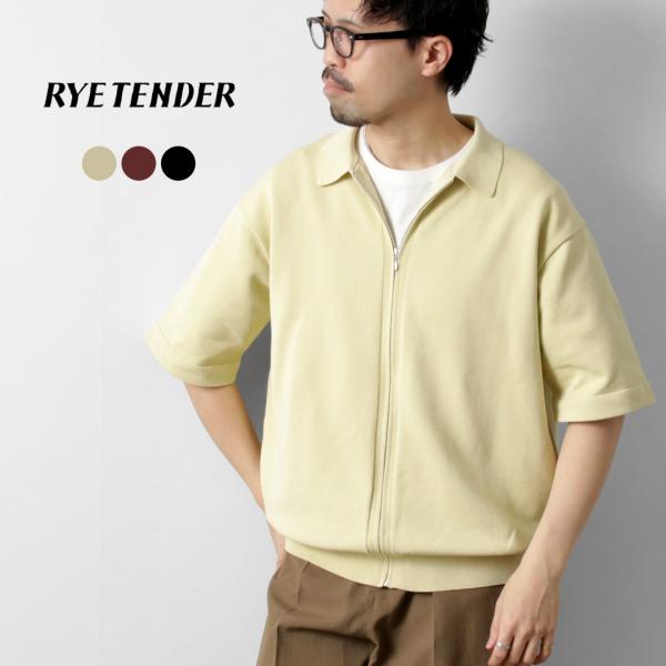 RYE TENDER（ライテンダー） へスターシャツ / 半袖 ニット フルジップ