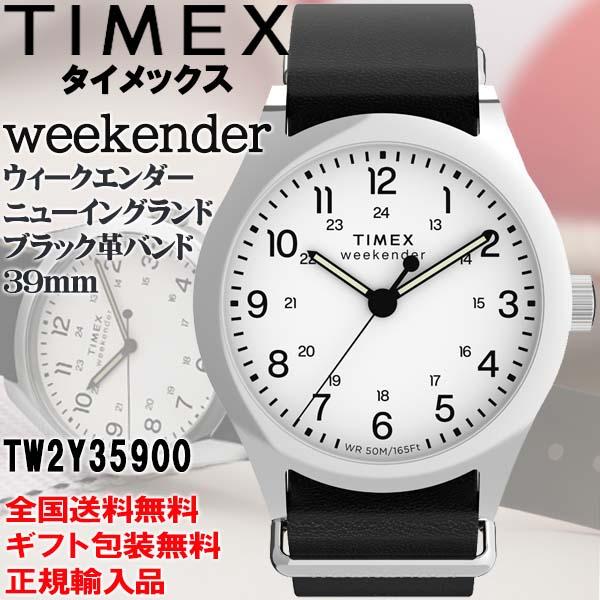 Weekender（TIMEX） タイメックス TIMEX ウィークエンダー ニュー 