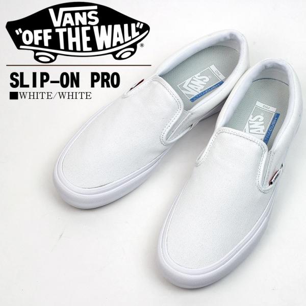 バンズ Vans スリッポン Slip On スリッポンプロ Pro スニーカー しろ