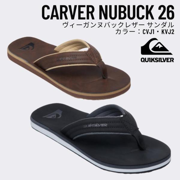 QUIKSILVER（クイックシルバー）CARVER NUBUCK 26 メンズ 2026春夏モデル レザー ビーチサンダル EQYL100060