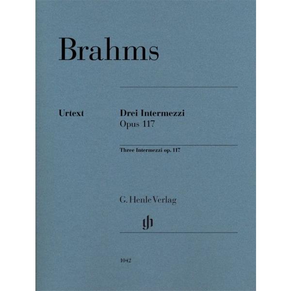 Johannes Brahms3 Intermezzi op. 117Katrin Eich (校訂)Andreas Boyde (運指)The three popular Intermezzi op. 117 can be seen as...