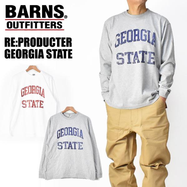BARNS バーンズ 長袖 Tシャツ Re:Producter GEORGIA STATE プリントTシャツ メンズ レディース ユニセックス BR-25130