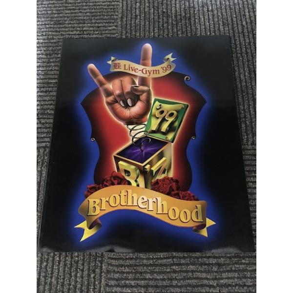 B'Z Live -Gym '99『Brotherhood』ツアーパンフレット : サツキBOOKS