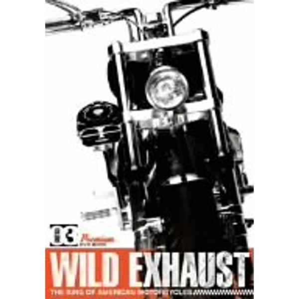 Wild Exhaust~The King Of American Motorcycle~ VOL.3 DVD