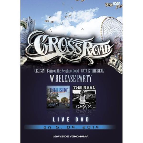 CROSS ROAD GAYA-K“THE REAL”“CRUISIN’-Born on the neighborhood-”W Relea: 商品のタイトル【中古品】(中古品)＝使用済み中古品です。画像の商品はサンプル画像です。実際に届く...