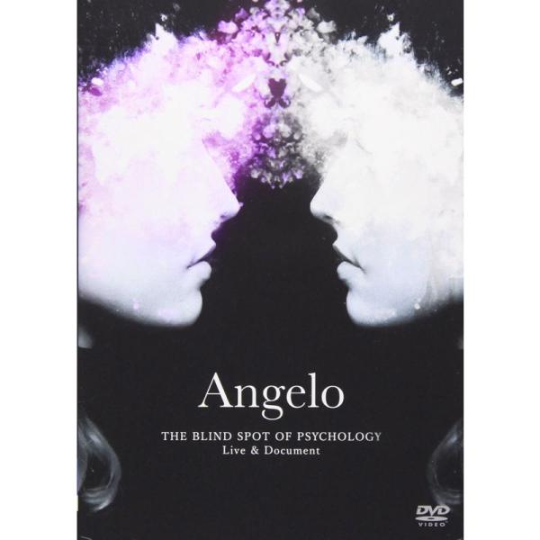Angelo Tour「THE BLIND SPOT OF PSYCHOLOGY」 Live &amp; Document DVD
