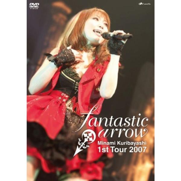 栗林みな実 LIVE TOUR 2007 fantastic arrow LIVE DVD