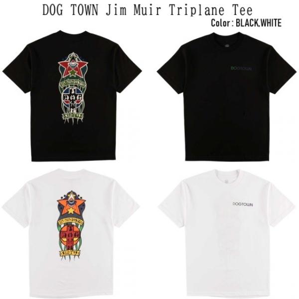 DOG TOWN Jim MuirグラフィックTシャツ DOGTOWN ドッグタウン スタークロス JIM MUIR DESIGN ジム