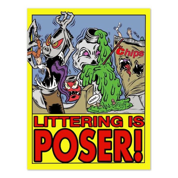 LITTERING IS POSER ステッカーです。サイズ 縦11.1m × 横8.6cm です。強粘着で湿気に強いです。