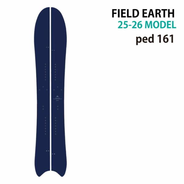 field earth ped161　フィールドアース 予約商品】FIELDEARTH SPLITBOARD ped 161cm フィールドアース 2025-26