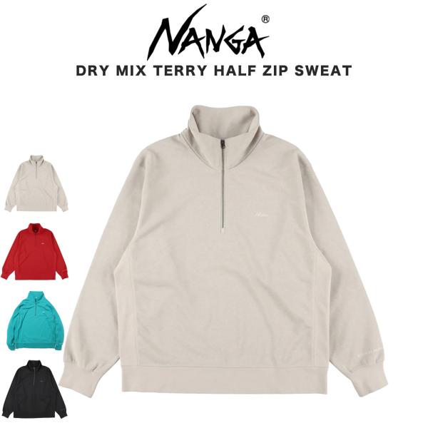 NANGA ナンガ DRY MIX TERRY HALF ZIP SWEAT ドライミックス テリー ハーフジップスウェット n2530-1k103a リラックスウェア アウトドア ギフトにおすすめ NANGA（ナンガ） DRY MIX TERRY HALF ZIP SWEAT ドライミックス テリー