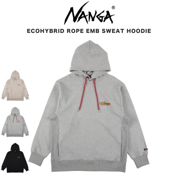 NANGA ナンガ ECOHYBRID ROPE EMB SWEAT HOODIE エコハイブリッド ロープ EMBスウェットフーディー n2620-1q039z メンズ サガラ刺繍 ギフト