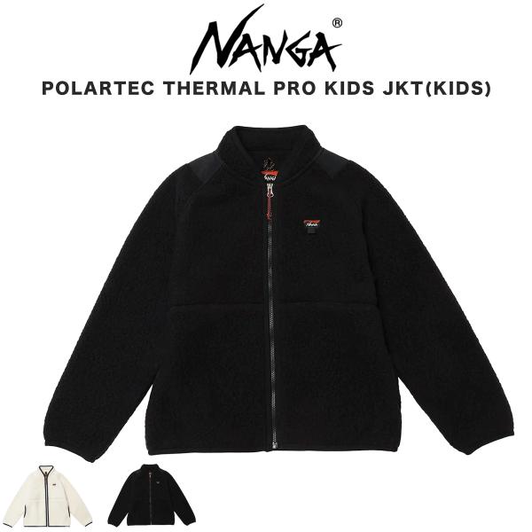 NANGA（ナンガ） NANGA POLARTEC THERMAL PRO KIDS JKT(KIDS) ポーラ