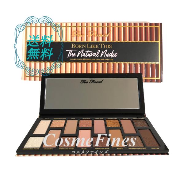 Too Faced ナチュラルヌードパレット　専用 TooFaced TOO FACED トゥー フェイスド ボーン ディス ウェイ ザ