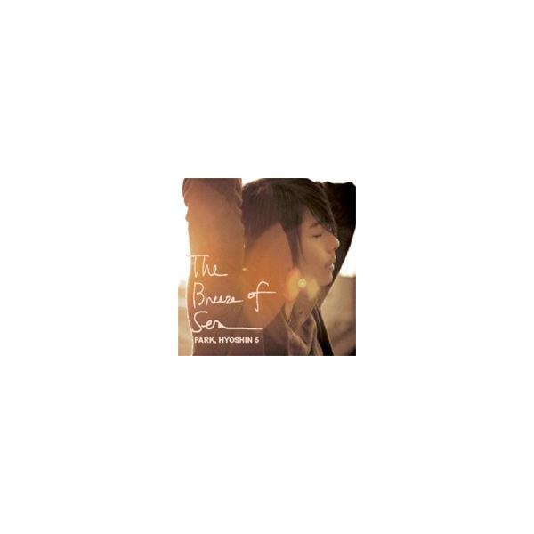 パク・ヒョシン(PARK HYOSHIN) / The Breeze of the Sea｜韓国 K-POP CD｜TE28201