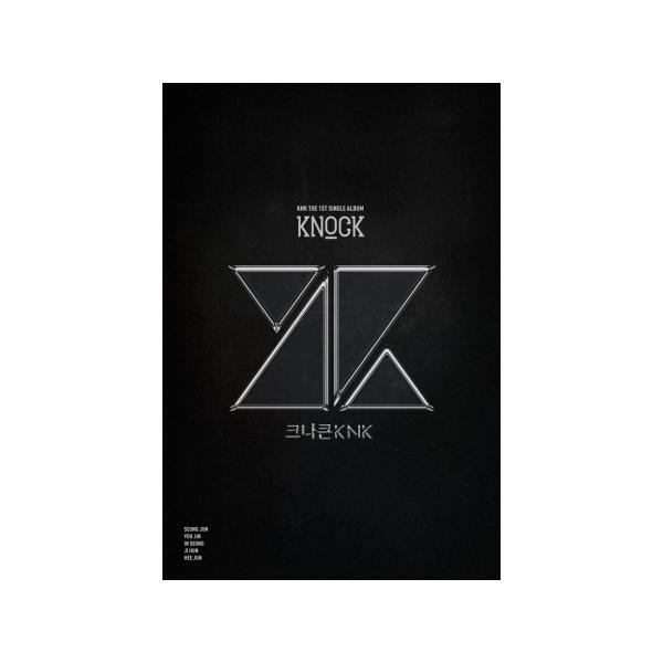 KNK - Knock / クナクン クナクン(KNK) / KNOCK｜韓国 K-POP CD｜INT0050 : 創業23周年 韓国