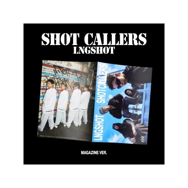 LNGSHOT / SHOT CALLERS (EP) (MAGAZINE VER.)｜韓国 K-POP CD