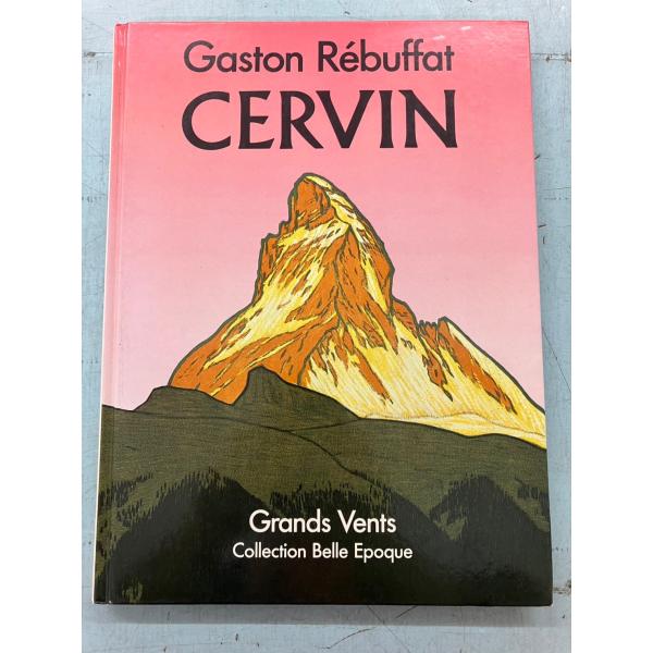 【Gaston R〓buffat　CERVIN】　言語：フランス語見始めに印あり