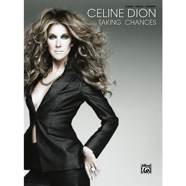 楽譜 輸入 セリーヌ・ディオン:テイキング・チャンセズ （P／V／C） Celine Dion: Taking Chances /Celine Dion ／ (株)テーヌ商会