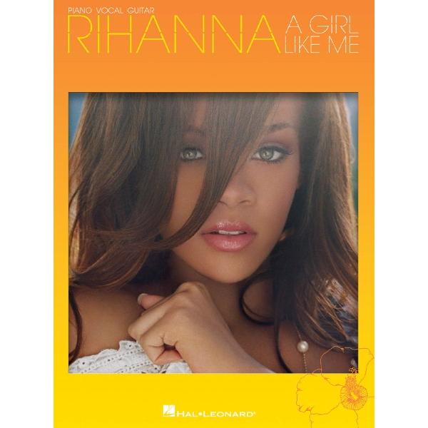 楽譜 輸入 リアーナ:ガール・ライク・ミー（PVG） Rihanna A Girl like Me /Rihanna ／ (株)テーヌ商会