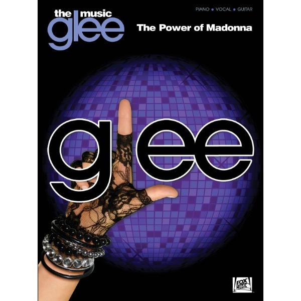 楽譜 輸入 グリー 踊る合唱部？ （シーズン1）:ザ・パワー・オブ・マドンナ Glee: The Music The Power of ／ (株)テーヌ商会
