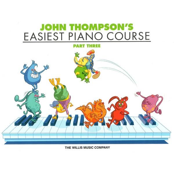 楽譜 輸入 ジョン・トンプソンの初級ピアノ教本第3巻 John Thompson’s Easiest Piano Course Part 3 ／ (株)テーヌ商会