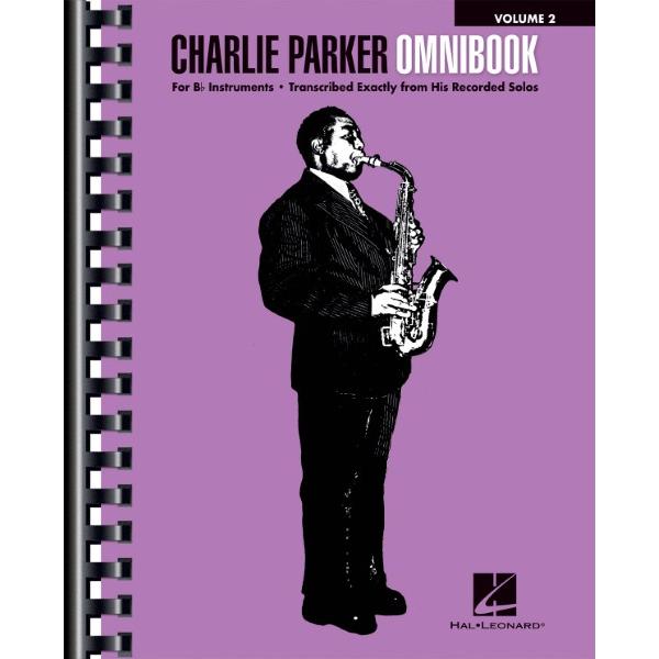 楽譜 輸入 チャーリー・パーカー:オムニブック 第2巻 （Bb楽器用） Charlie Parker Omnibook Volume 2 (Bflat I ／ (株)テーヌ商会