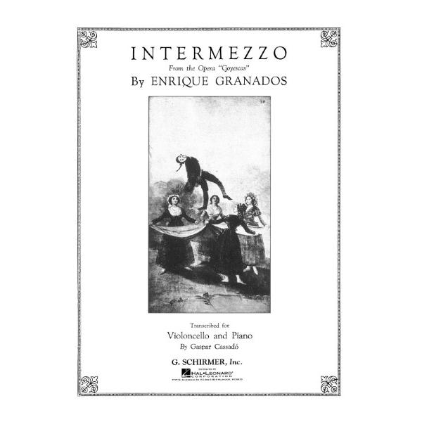 楽譜 輸入 チェロソロ 間奏曲 （「ゴイェスカス」より） （Cello ＆ Piano） Intermezzo from Goyescas /Enrique ／ (株)テーヌ商会