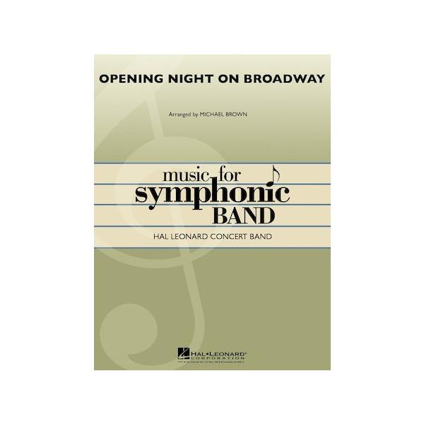 楽譜 輸入 オープニング・ナイト・オン・ブロードウェイ（ブロードウェイの開幕） Opening Night on Broadway ／ (株)テーヌ商会