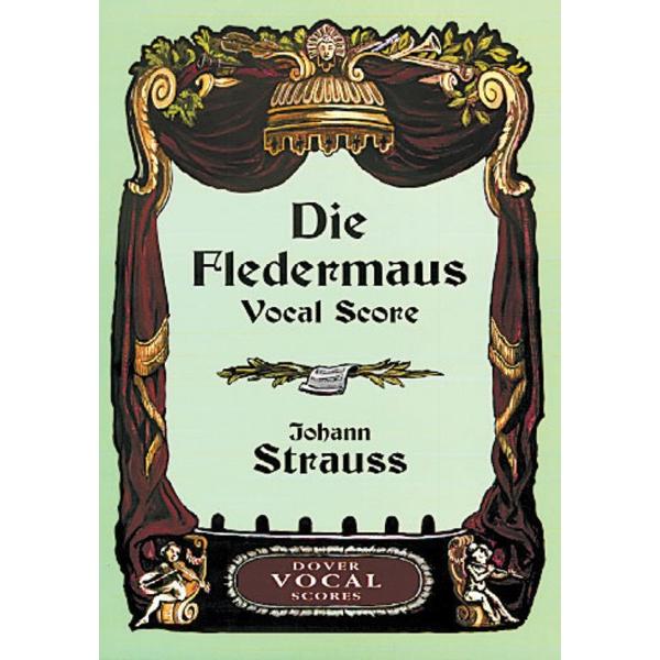 楽譜 輸入 オペレッタ「こうもり」 Die Fledermaus (Vocal Score) /Johann Strauss Jr. ／ (株)テーヌ商会