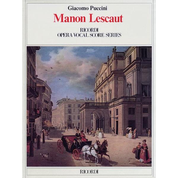 楽譜 輸入 歌劇「マノン・レスコー」 （ヴォーカルスコア） Manon Lescaut (Vocal Score) /Giacomo Puccini ／ (株)テーヌ商会