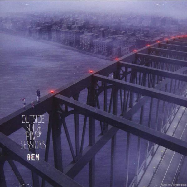 （中古）TVアニメ「BEM」オリジナルサウンドトラック OUTSIDE [CD] SOIL&amp;PIMPSESSIONS