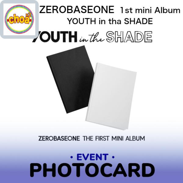 ZEROBASEONE YOUTH IN THE SHADE The 1st Mini Album [ YOUTH VER. / SHADE VER. ] 2種中1種ランダム　ZB1 ゼベワン　ゼロベースワン
