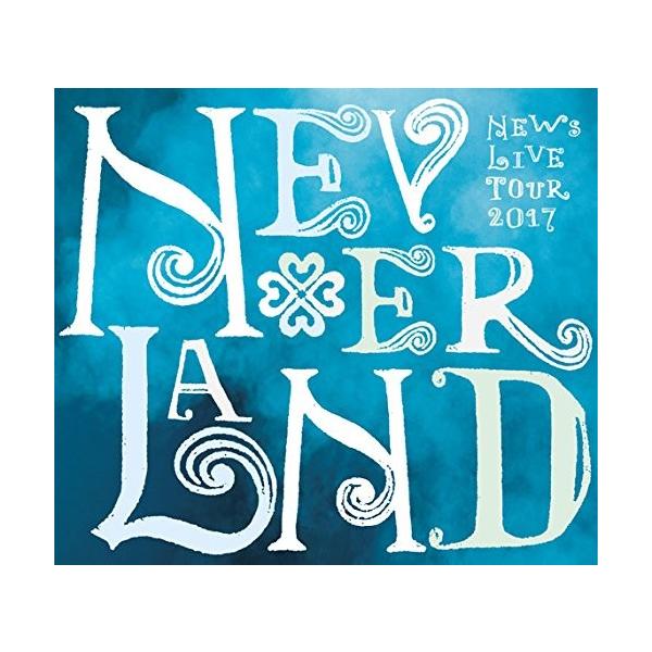 NEWS LIVE TOUR 2017 NEVERLAND Blu-ray 初回盤 4Blu-ray Disc+ブックレット ブルーレイ【キャンセル不可】【新品未開封】【日本国内正規品】135N-1K 143N-0