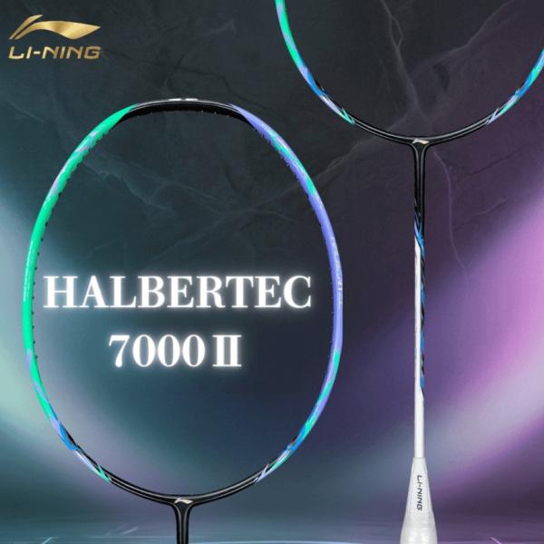 リーニン バドミントン ラケット LI-NING HALBERTEC7000II HAL7000II 2026年カタログ商品