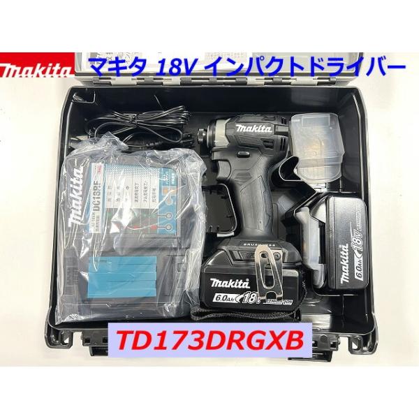 Makita - マキタ　インパクトドライバー　TD173DRGXB【純正•新品】 マキタ 【国内正規純正品】□マキタ 18V インパクトドライバー