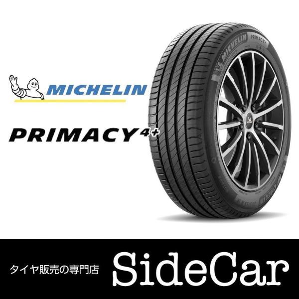 PRIMACY 2024年製 ミシュラン 4+ プライマシー 4 プラス 225/55R16 99W 