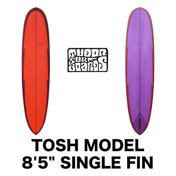 TUDOR SURFBOARDS チューダー サーフボード TOSH MODEL 8'5 TUDOR SURFBOARDS チューダー サーフボード TOSH MODEL 8'5