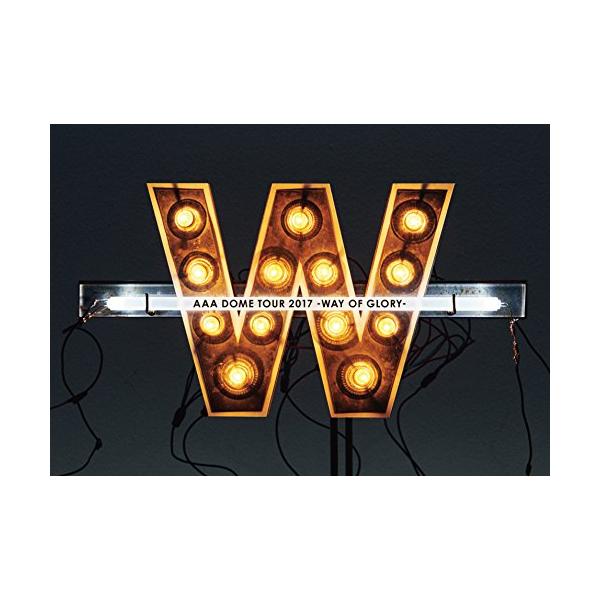 AAA DOME TOUR 2017 -WAY OF GLORY-(DVD2枚組)（スマプラ対応）(初回生産限定盤)