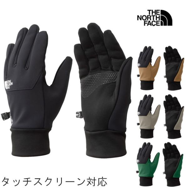 ザ・ノース・フェイス ウインドストッパーイーチップグローブ メンズ NN62309 レディース 手袋 タッチパネル対応 防風 防寒 保温 滑り止め スマホ対応 キャンプ