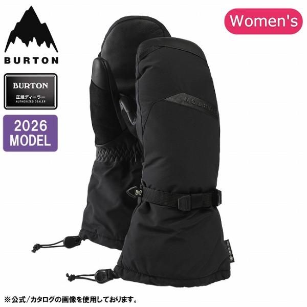 2026 BURTON バートン Women's GORE-TEX Deluxe Mittens ウィメンズゴアテックスデラックスミトン 190511 【 レディース スノーボード スノボ スノボー アウトドア 手袋 防水 撥水加工 防風 ...