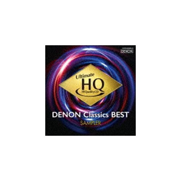 UHQCDの世界! DENON クラシック・ベスト 聴き比べ用サンプラー（特別価格盤／UHQCD＋CD） （クラシック）