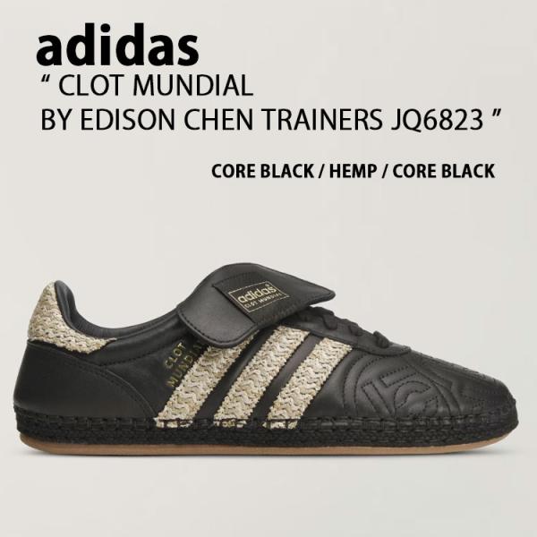 adidas originals アディダス CLOT MUNDIAL BY EDISON CHEN TRAINERS JQ6823 CLOT ムンディアル BY EDISON CHEN ローテクスニーカー ローテクシューズ