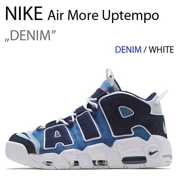 NIKE Air More Uptempo 96 DENIM ナイキ モアテン デニム CJ6125-100