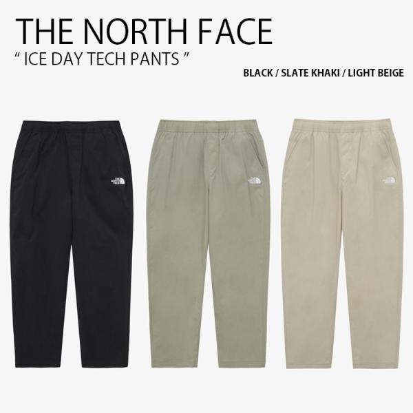 THE NORTH FACE ノースフェイス テーパードパンツ ICE DAY TECH PANTS パンツ 長ズボン イージーパンツ メンズ レディース NP6NQ02A/B/C snkrs-aclo_tnf-np6nq02